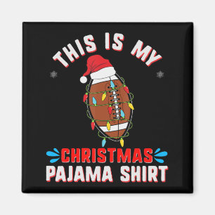 This Is My Christmas Pajama Fun Xmas football fan Magnet