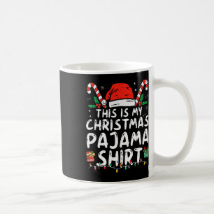 This Is My Christmas Pajama Fun Xmas Pjs Men Women Coffee Mug