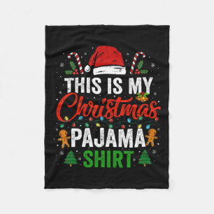 This Is My Christmas Pajama Fun Xmas Pjs Men Women Fleece Blanket