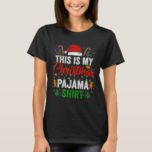 This Is My Christmas Pajama Fun Xmas Pjs Men Women T-Shirt
