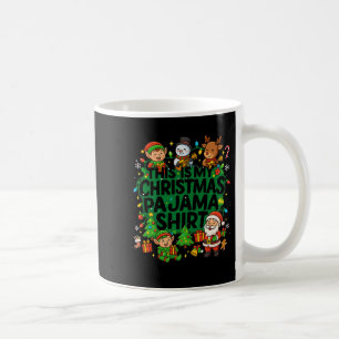 This Is My Christmas Pajama Funny Christmas Squad  Coffee Mug