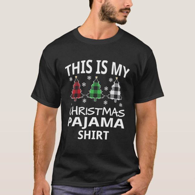 This Is My Christmas Pajama Funny Christmas T-Shirt (Front)
