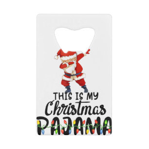 This is My Christmas Pajama Funny Dabbing Santa Cl
