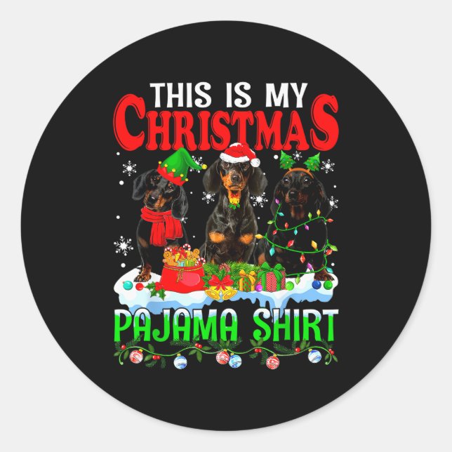 This Is My Christmas Pajama Funny Dachshund Dog Lo Classic Round Sticker (Front)