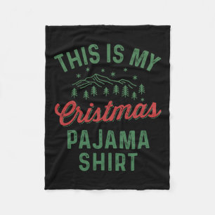 This Is My Christmas Pajama Funny Men Women Pj Xma Fleece Blanket