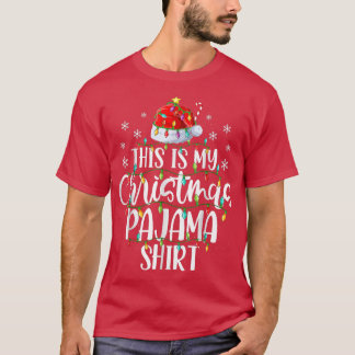 This Is My Christmas Pajama Funny Xmas Lights Chri T-Shirt