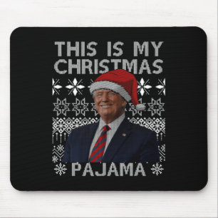This Is My Christmas Pajama Funny Xmas Matching Tr Mouse Mat