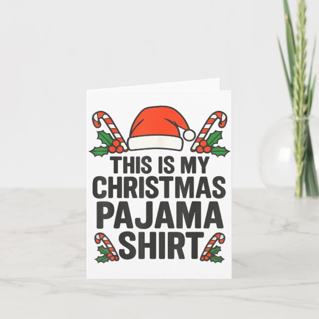 This Is My Christmas Pajama Funny Xmas Pj S Men Wo Card (Front)