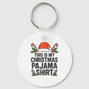 This Is My Christmas Pajama Funny Xmas Pj S Men Wo Key Ring