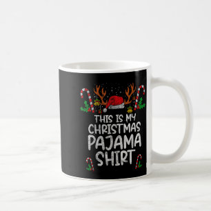This Is My Christmas Pajama Funny Xmas Pjs Men Wom Coffee Mug