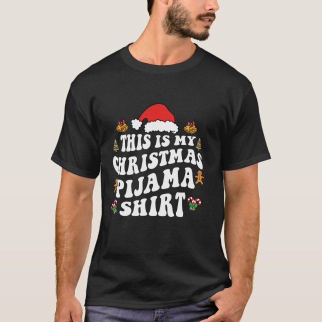 This Is My Christmas Pajama Funny Xmas PJs Men Wom T-Shirt (Front)