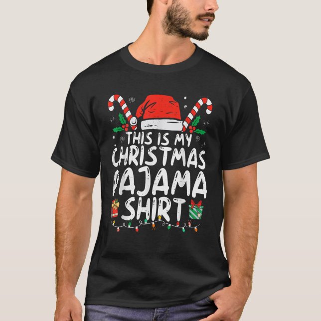 This Is My Christmas Pajama Funny Xmas PJs Men Wom T-Shirt (Front)