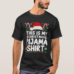 This Is My Christmas Pajama Funny Xmas PJs Men Wom T-Shirt