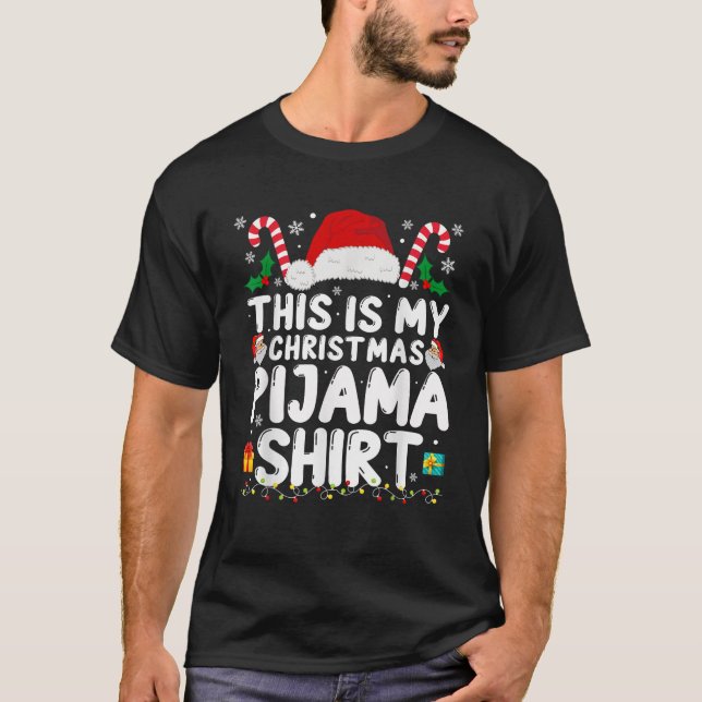 This Is My Christmas Pajama Funny Xmas PJs Men Wom T-Shirt (Front)