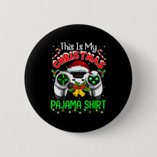 This Is My Christmas Pajama Gamer Video Game Boys  6 Cm Round Badge