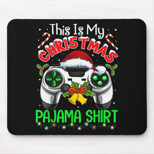 This Is My Christmas Pajama Gamer Video Game Boys  Mouse Mat (Front)