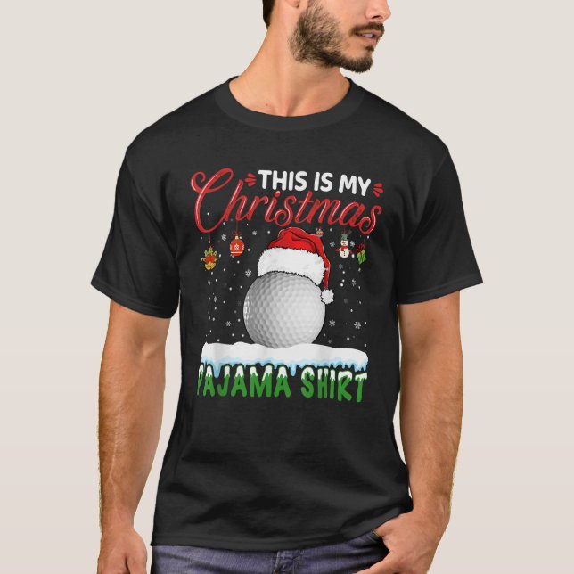 This Is My Christmas Pajama Golf Christmas Golfer  T-Shirt (Front)