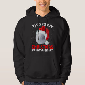 This Is My Christmas Pajama Golf- Golf Christmas Hoodie