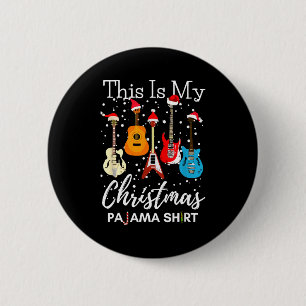 This Is My Christmas Pajama Guitar Guitarist Music 6 Cm Round Badge