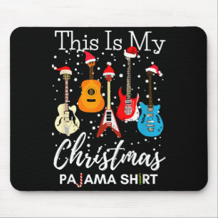 This Is My Christmas Pajama Guitar Guitarist Music Mouse Mat