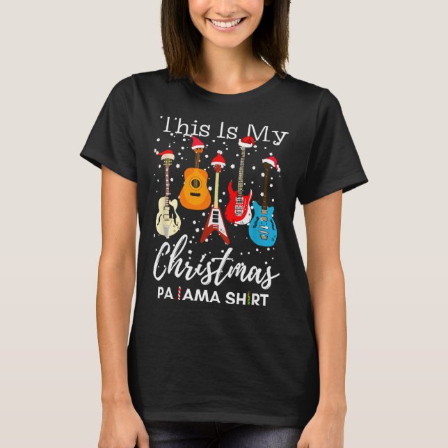 This Is My Christmas Pajama Guitar Guitarist Music T-Shirt (Front)