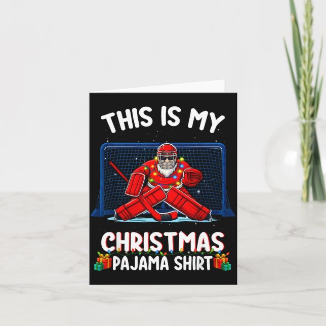 This Is My Christmas Pajama Hockey Goalie Santa Sr Card (Front)