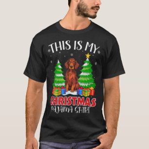 This Is My Christmas Pajama Irish Setter Dog Xmas T-Shirt