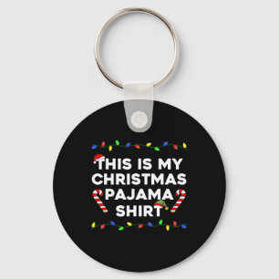 This Is My Christmas Pajama Lights Fun Holiday Fam Key Ring