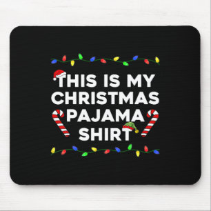 This Is My Christmas Pajama Lights Fun Holiday Fam Mouse Mat