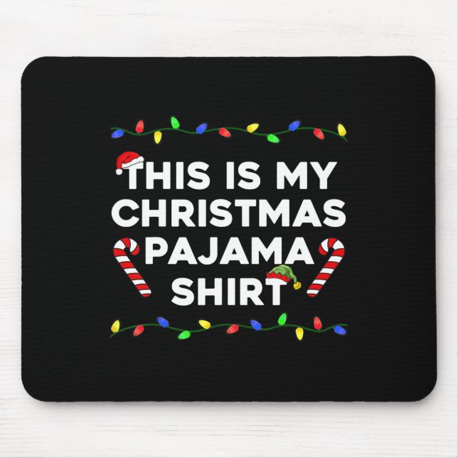 This Is My Christmas Pajama Lights Fun Holiday Fam Mouse Mat (Front)