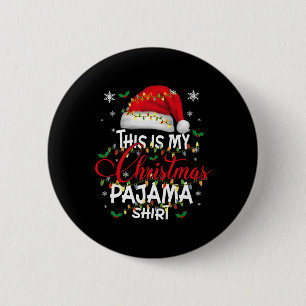 This Is My Christmas Pajama Lights Men Women Kid  6 Cm Round Badge