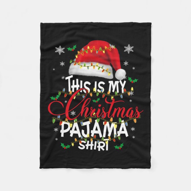 This Is My Christmas Pajama Lights Men Women Kid  Fleece Blanket (Front)