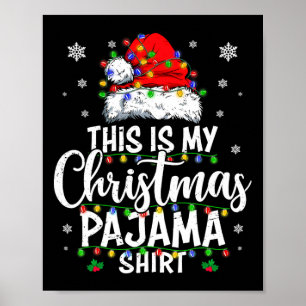 This is my christmas pajama  lights men women kid  poster