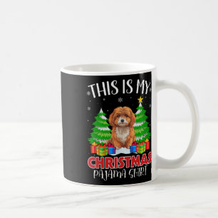 This Is My Christmas Pajama Maltipoo Dog Xmas Pjs Coffee Mug