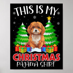 This Is My Christmas Pajama Maltipoo Dog Xmas Pjs Poster