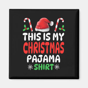 This Is My Christmas Pajama Men Women Kids Boys Gi Magnet