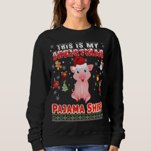This Is My Christmas Pajama Pig Ugly Sweater Merr
