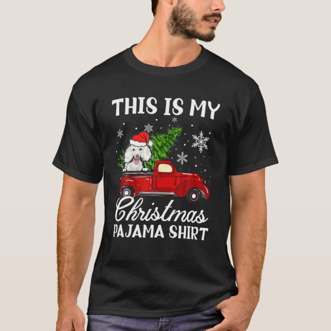 This Is My Christmas Pajama Poodle Santa Hat Light T-Shirt (Front)