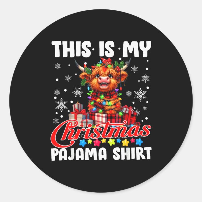This Is My Christmas Pajama Santa Highland Cow Chr Classic Round Sticker (Front)