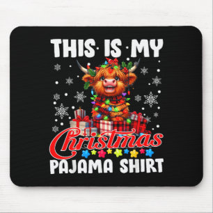 This Is My Christmas Pajama Santa Highland Cow Chr Mouse Mat