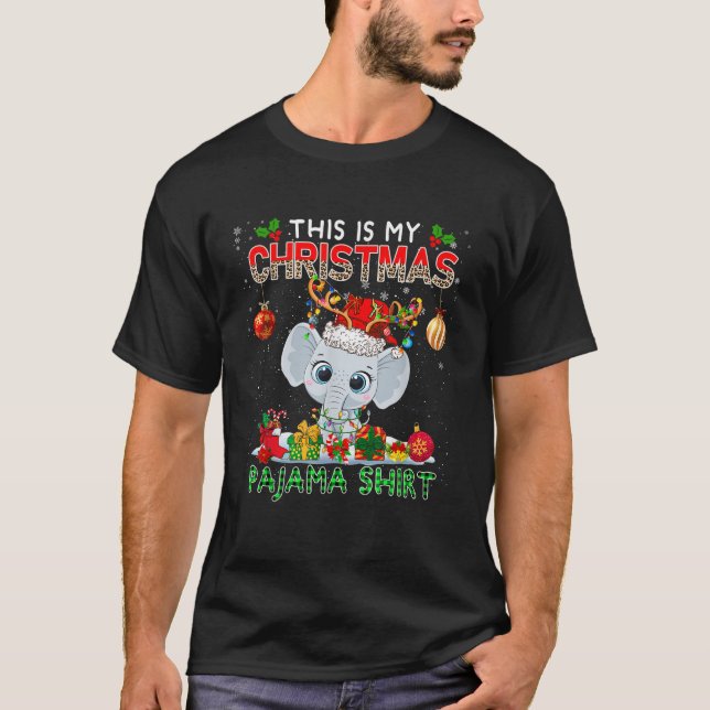 This Is My Christmas Pajama Santa Reindeer Elephan T-Shirt (Front)