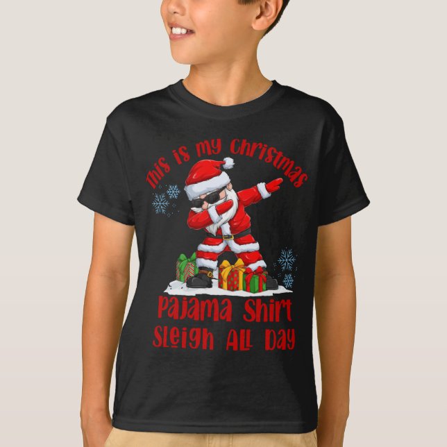 This Is My Christmas Pajama Santa Sleigh All Day T-Shirt (Front)