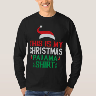 This is My Christmas Pajama Santa's hat T-Shirt
