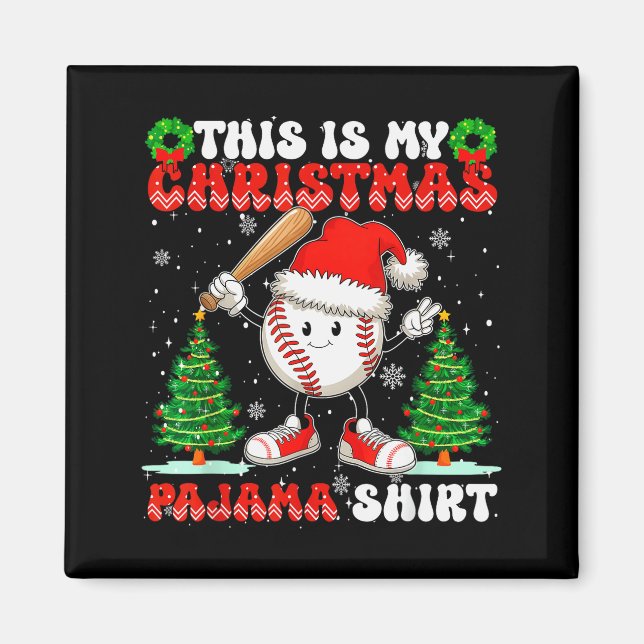 This Is My Christmas Pajama Shirt Baseball Boys Me Magnet (Front)