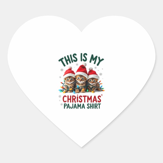 This Is My Christmas Pajama Shirt Cat Lover Funny  Heart Sticker (Front)
