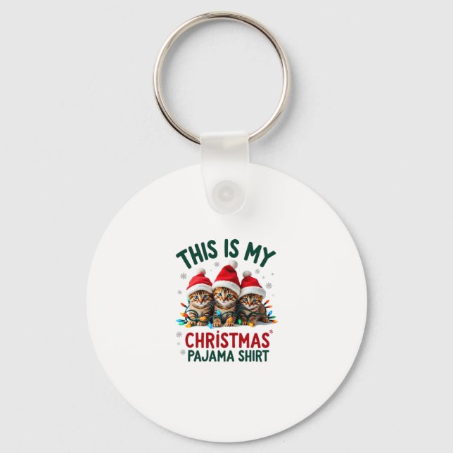 This Is My Christmas Pajama Shirt Cat Lover Funny  Key Ring (Front)
