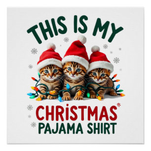This Is My Christmas Pajama Shirt Cat Lover Funny Poster