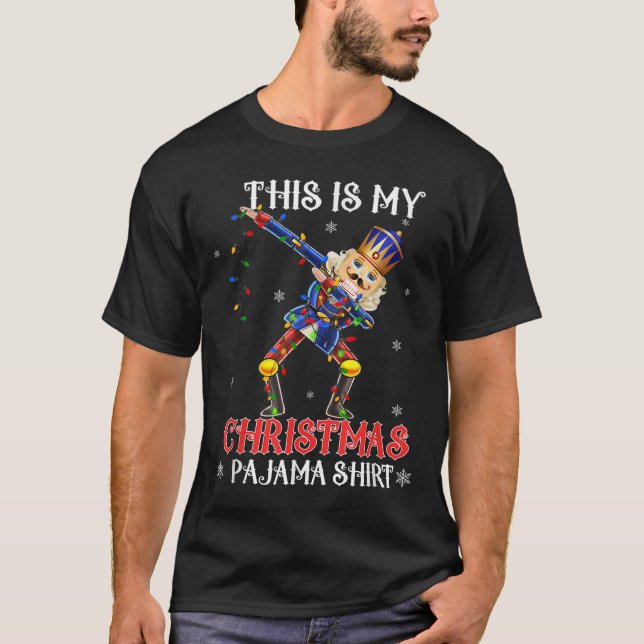 This Is My Christmas Pajama Shirt Dabbing Nutcrack (Front)