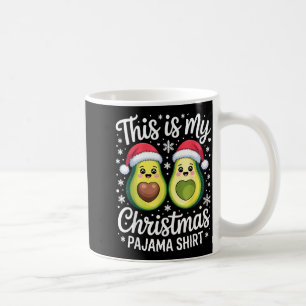 This Is My Christmas Pajama Shirt For Avocado Love Coffee Mug