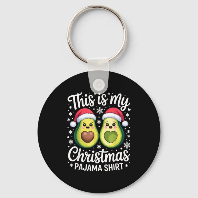 This Is My Christmas Pajama Shirt For Avocado Love Key Ring (Front)